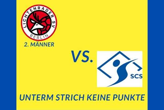 Spielbericht vom 13.10.24: Lichtenrader SV (2. M&auml;nner) gegen SCS, mit dem Hinweis &bdquo;Unterm Strich keine Punkte&ldquo;.