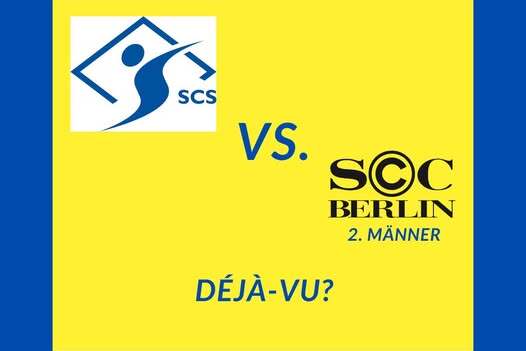 Spielbericht zwischen SCS und SOC Berlin 2. M&auml;nner vom 24.11.24, mit dem Zusatz "D&Eacute;J&Agrave;-VU?" auf gelbem Hintergrund.
