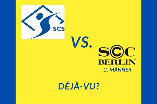 Spielbericht zwischen SCS und SOC Berlin 2. M&auml;nner vom 24.11.24, mit dem Zusatz "D&Eacute;J&Agrave;-VU?" auf gelbem Hintergrund.