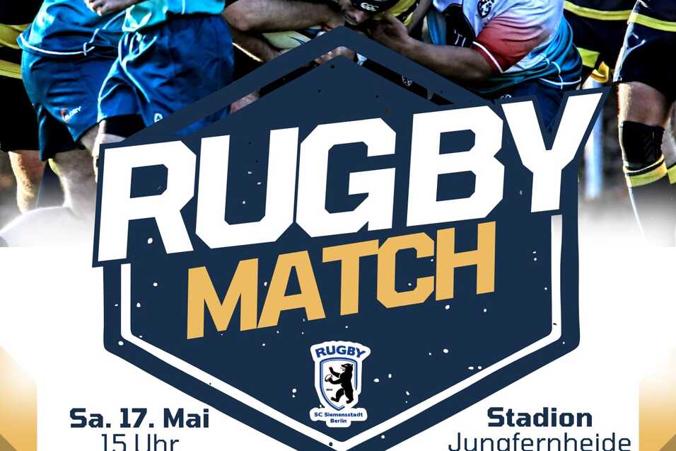 Rugbyspiel zwischen Berlin Irish RFC und SC Siemensstadt, Details zu Ort und Zeit auf einem Veranstaltungsplakat.