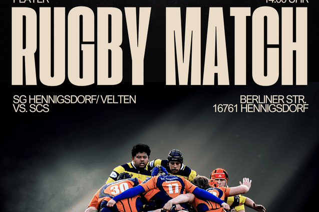 Plakat zu einem Rugby-Match zwischen SG Hennigsdorf/Velten und SCS am 30.03.2025 in Hennigsdorf.
