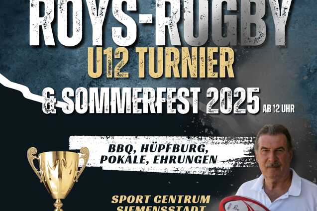 Plakat f&uuml;r das Roys-Rugby U12 Turnier und Sommerfest am 15.06.25 im Sport Centrum Siemensstadt in Berlin.