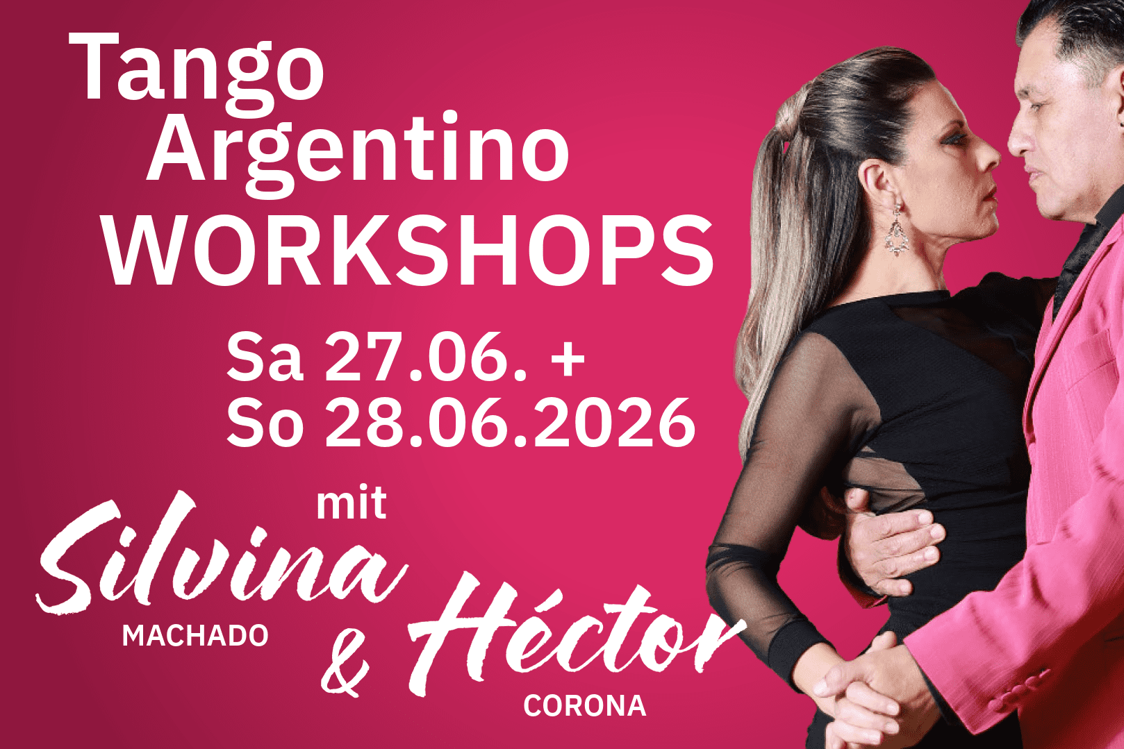 SCS Tango Argentino Workshops mit Silvina + Héctor SCS Tango Argentino Workshops 2026 mit Silvina Machado + Héctor Corona