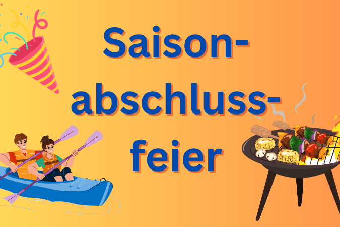 Grafik mit dem Text „Saisonabschlussfeier“, einem Pärchen im Kanu und einem Grill mit Speisen auf orangem Hintergrund.