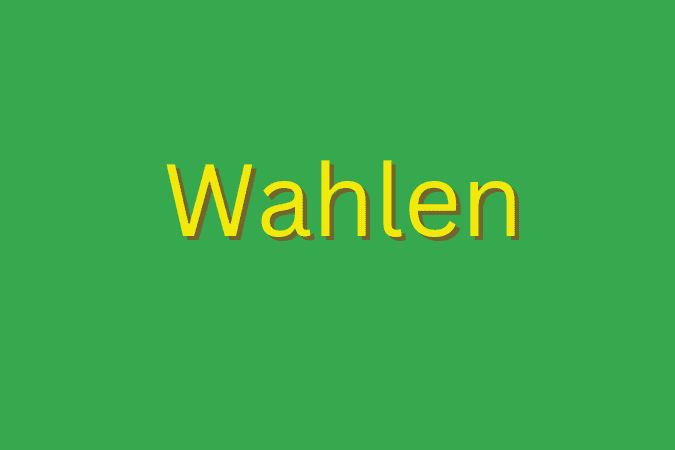 Text &bdquo;Wahlen&ldquo; in gelber Schrift auf gr&uuml;nem Hintergrund.