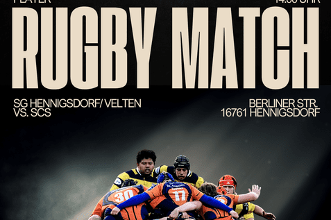 Plakat f&uuml;r ein Rugby-Match zwischen SG Hennigsdorf/Velten und SCS am 30.03.2025 um 14:00 Uhr in Hennigsdorf.
