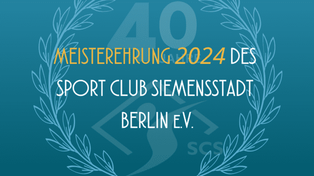 Grafik zur Meisterehrung 2024 des Sport Club Siemensstadt Berlin e.V. mit einem Lorbeerkranz und dem Schriftzug "40".