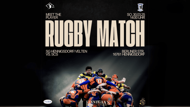 Plakat für ein Rugbyspiel zwischen SG Hennigsdorf/Velten und SCS am 30.03.25 in Hennigsdorf.