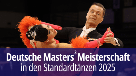 Gut gekleidete Menschen in Tanzposition mit Aufschrift zur Deutsche Masters Meisterschaft